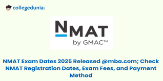 NMAT Exam Dates 2025 Released @mba.com; Check NMAT Registration Dates Fees